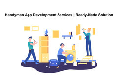 Handyman App Development Services | Ready-Made Solution