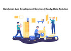 Handyman App Development Services | Ready-Made Solution