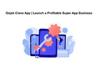 Gojek Clone App | Launch a Profitable Super App Business