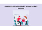 Instamart Clone Solution for a Scalable Grocery Business