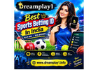 Explore the Best Sports Betting ID in India with Dreamplay1