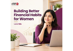 Building Better Financial Habits for Women |LakshMe -